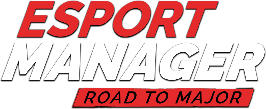 Esport Manager: Road to Major